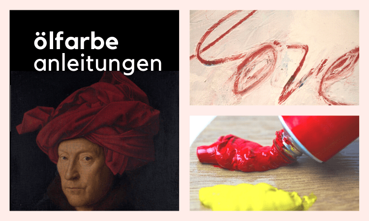 Ölfarbe Malanleitungen
