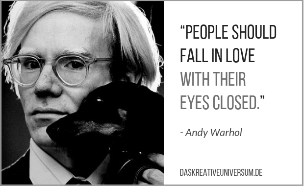 Andy Warhol Zitat Eyes Closed