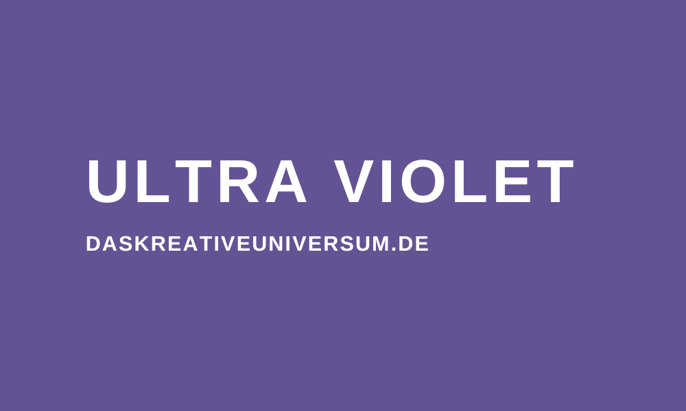 Ultra Violet Farbwirkung